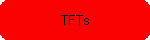 TFTs